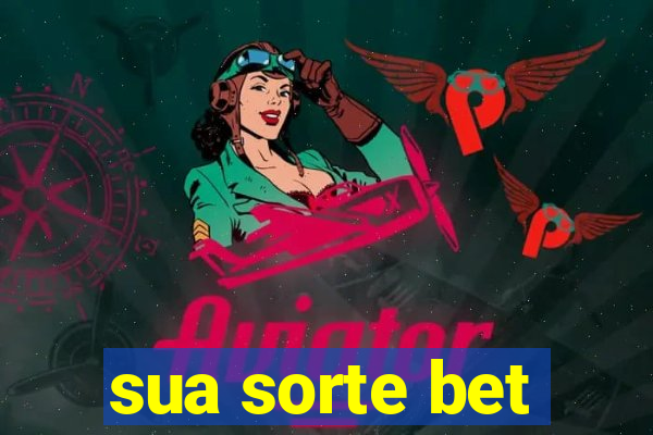 sua sorte bet